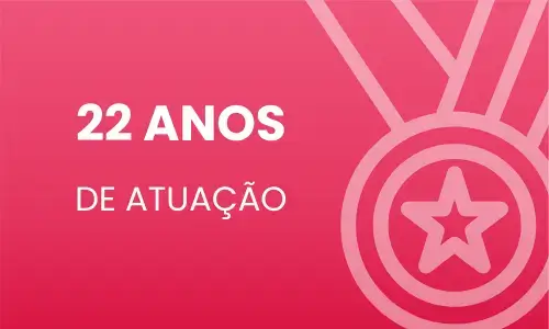 22 ANOS DE ATUAÇÃO